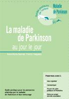 La maladie de Parkinson au jour le jour