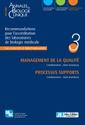 Recommandations pour l'accréditation des laboratoires de biologie médicale - Vol. 3 : Management de la qualité - Processus supports