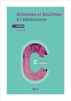 Anorexies et boulimies à l'adolescence - 4e édition