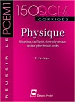 Physique. Mécanique, capillarité, thermodynamique, optique géométrique, ondes
