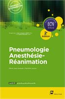 Pneumologie - Anesthésie-Réanimation - 2e édition