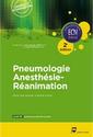 Pneumologie - Anesthésie-Réanimation - 2e édition