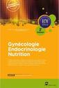 Gynécologie-obstétrique - Endocrinologie - Nutrition