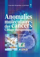 Anomalies moléculaires des cancers