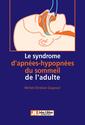 Le syndrome d'apnées-hypopnées du sommeil de l'adulte