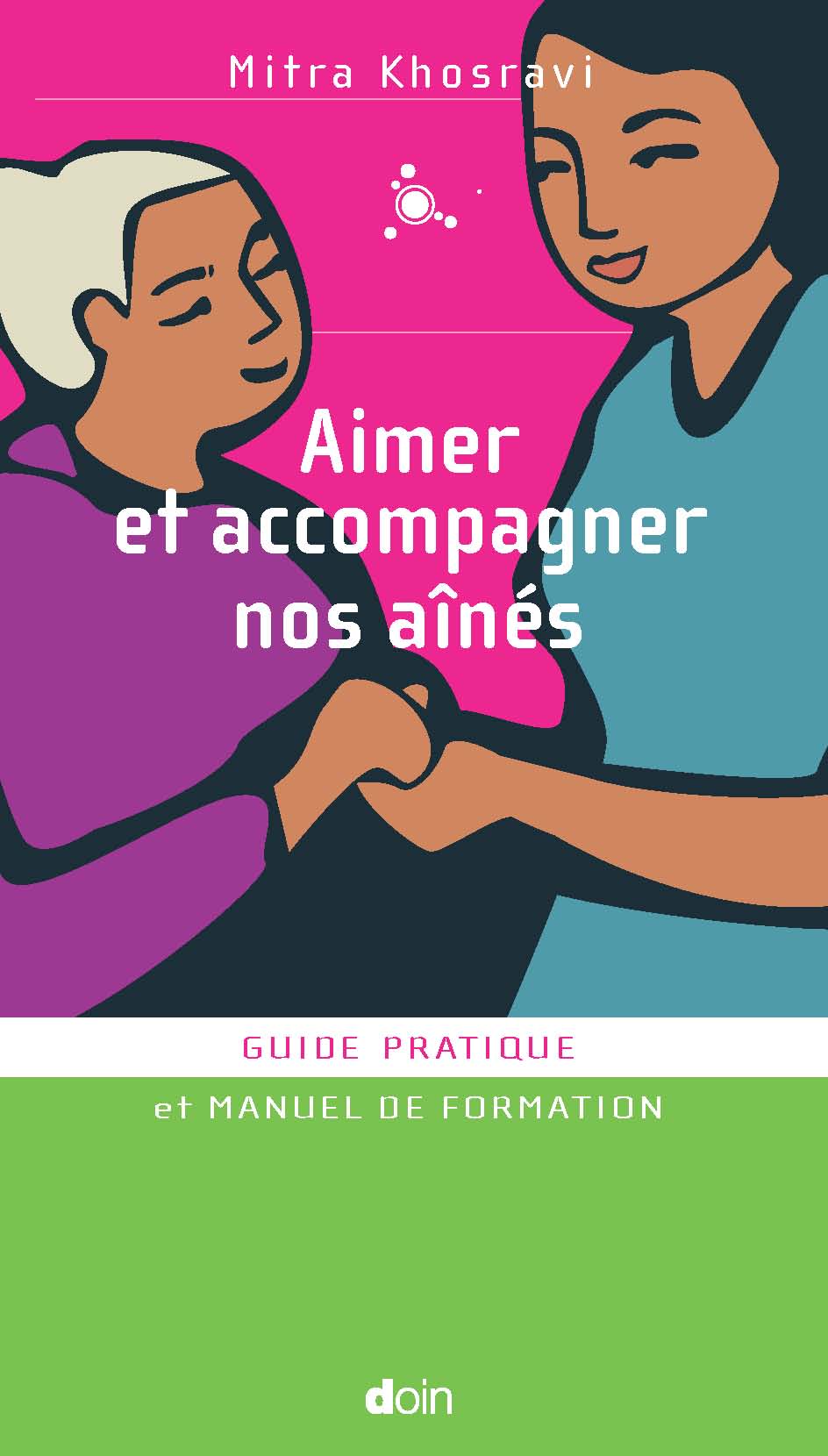 Aimer et accompagner nos aînés