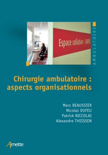 Outpatient surgery: organisational aspects