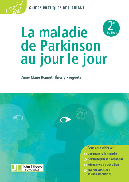 La maladie de Parkinson au jour le jour