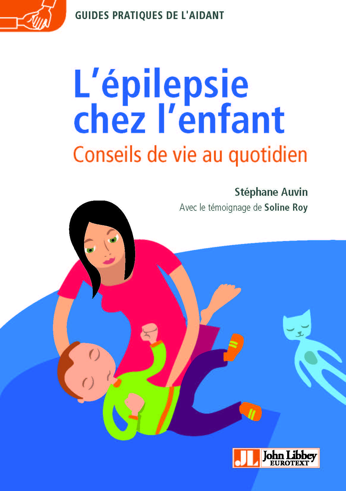 L'épilepsie chez l'enfant : conseils de vie au quotidien