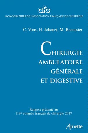 Chirurgie ambulatoire, générale et digestive