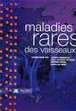 Maladies rares des vaisseaux