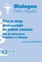 Prise en charge pharmaceutique des patients cancéreux