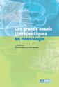 Les grands essais thérapeutiques en neurologie
