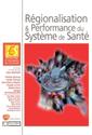 Regionalisation and Performance of the Healthcare System