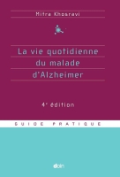 La vie quotidienne du malade d'Alzheimer