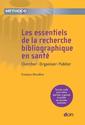 The essentials of bibliographic research in health