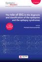 The role of EEG  in the diagnosis and classification of the epilepsies and the epilepsy syndromes