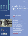 Médecine Thérapeutique / médecine de la reproduction