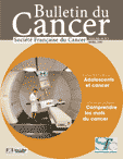 Bulletin du Cancer