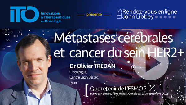 Métastases cérébrales et cancer du sein HER2+ : voir la vidéo
